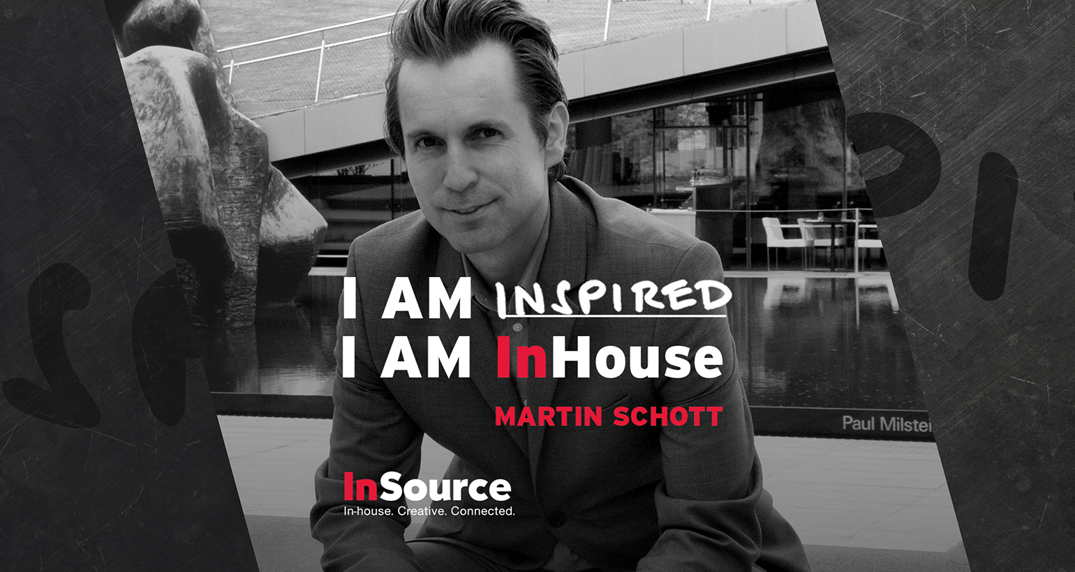 I Am In-House: Martin Schott
